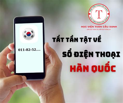 Số điện thoại Hàn Quốc và cách gọi điệ.